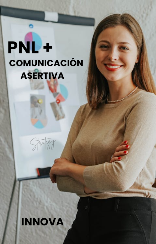 PNL y Comunicación asertiva
